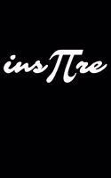 InsPIre: 6" x 9" 120 pages quad Journal I 6x9 graph Notebook I Diary I Sketch I Journaling I Planner I Gift for geek I funny Math