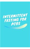 Intermittent Fasting For PCOS