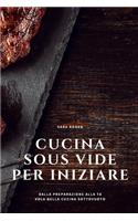 Cucina Sous Vide per iniziare