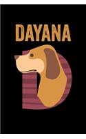Dayana: Journal (Diary, Notebook) Personalized Custom Name Cute Alphabet Dog Birthday Gift for Girls