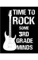 Time To Rock Some 3rd Grade Minds