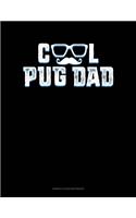 Cool Pug Dad: Genkouyoushi Notebook(1382 Genkouyoushi Notebook)