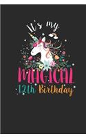 It's My Magical 12th Birthday: Blank Lined Notebook (6" x 9" - 120 pages) Birthday Themed Notebook for Daily Journal, Diary, and Gift