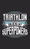 Triathlon Unlocks My Superpowers