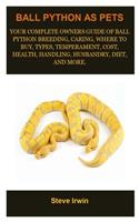 Ball Python As Pets