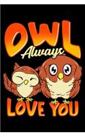 Owl Always Love You