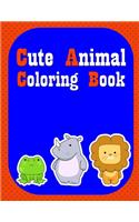 Cute Animal Coloring Book: Funny Image for special occasion age 2-5, special design from Professsional Artist(7 Animals in the World)