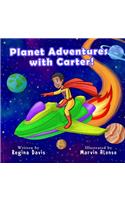 Planet Adventures With Carter!