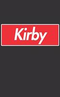 Kirby: Kirby Planner Calendar Notebook Journal, Personal Named Firstname Or Surname For Someone Called Kirby For Christmas Or Birthdays This Makes The Perf