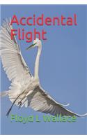 Accidental Flight