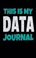 This Is My Data Journal