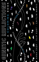 Genetic Reflections: A Coloring Book