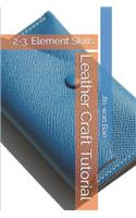 Leather Craft Tutorial