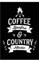 Coffee Bonfire & Country Music