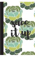 Succ It Up