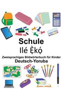 Deutsch-Yoruba Schule Zweisprachiges Bildwörterbuch für Kinder: (Freebilingualbooks.com)