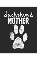 Dachshund Mother: 2019 Planner for the Dachshund Mom