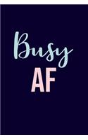 Busy AF