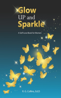 Glow Up and Sparkle