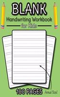 Blank Handwriting Workbook for Kids