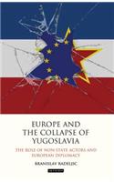 Europe and the Collapse of Yugoslavia