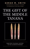 Gift of the Middle Tanana