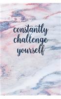 Constantly Challenge Yourself