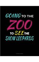 Going to the Zoo to See the Snow Leopards: Accounts Journal