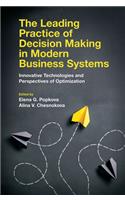 Leading Practice of Decision Making in Modern Business Systems