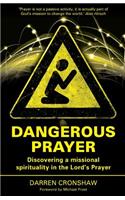 Dangerous Prayer