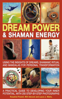 Dream Power and Shaman Energy