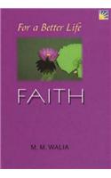 For A Better Life -- Faith