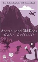 Anarchy and Old Dogs (Dr Siri Paiboun Mystery 4)