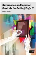 Governance and Internal Controls for Cutting Edge IT