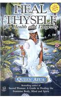 Heal Thyself for Health and Longevity