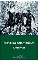 Gestures and Counterpoints