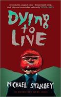 Dying to Live: Volume 6(A Detective Kubu Investigation)