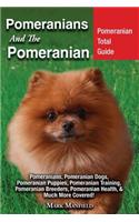 Pomeranians And The Pomeranian