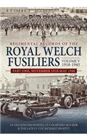 Regimental Records of the Royal Welch Fusiliers Volume V, 1918-1945