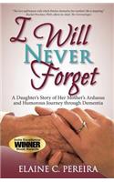 I Will Never Forget