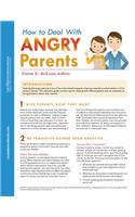 How to Deal with Angry Parents Quick Reference Guide