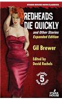 Redheads Die Quickly and Other Storiers