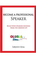 Become A Professional Speaker