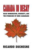 Canada in Decay