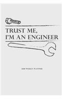 2018 Weekly Planner Trust Me, I'm An Engineer: 2018 Daily/Weekly/Monthly Engagement Planner Datebook Bright Day Calendars Publishing - Engineer Planner