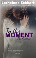 In the Moment: (9 Friessens)