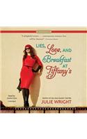 Lies, Love, and Breakfast at Tiffany's