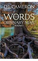 Words of an Ordinary Man
