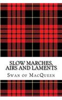 Slow Marches, Airs and Laments