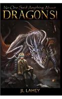 No One Said Anything About DRAGONS!